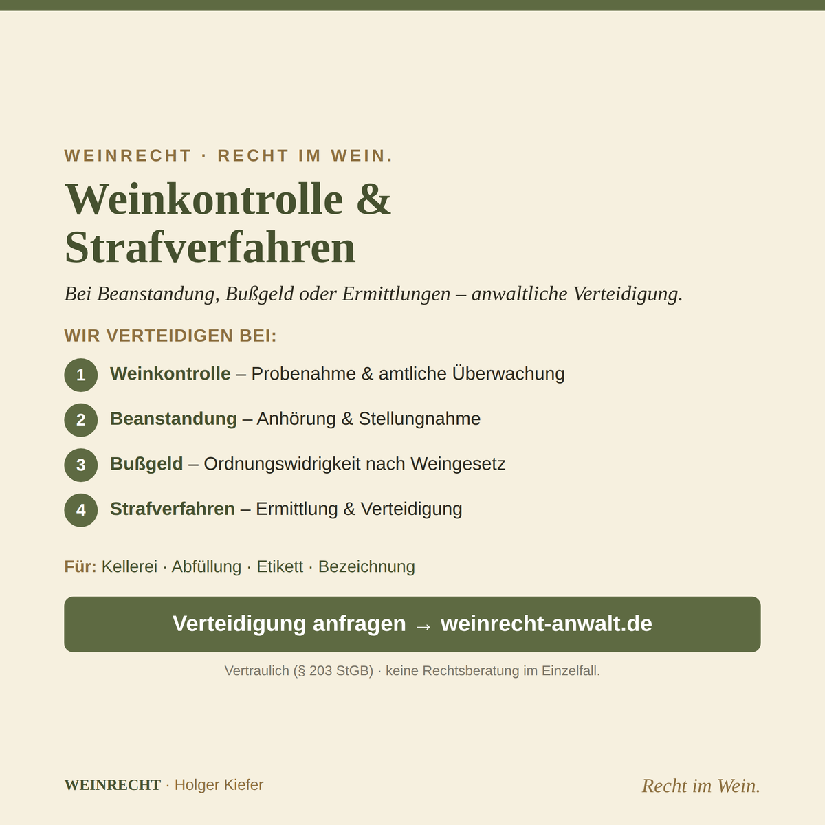 Weinkontrolle & Strafverfahren – Verteidigung bei Beanstandung, Bußgeld und Ermittlungen.