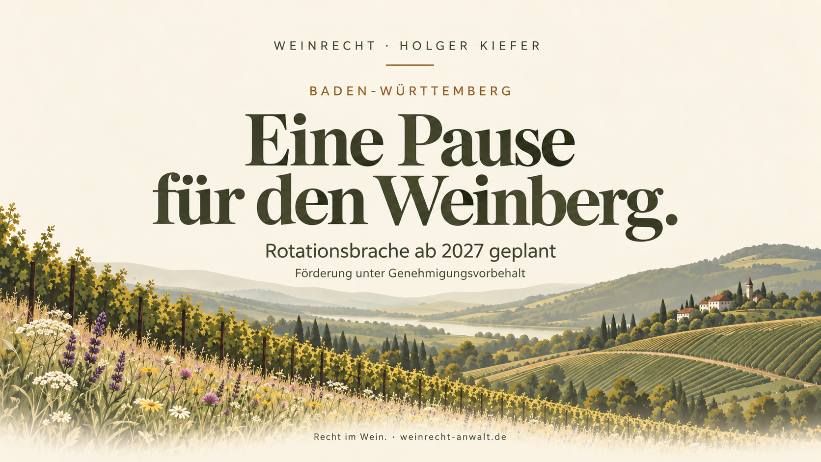 Baden-Württemberg: Eine Pause für den Weinberg. Rotationsbrache ab 2027 geplant, Förderung unter Genehmigungsvorbehalt. Titelgrafik mit Weinbergillustration.
