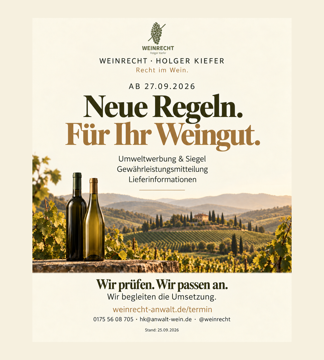 Neue Regeln für Weingüter ab 27.09.2026: Umweltwerbung und Siegel, Gewährleistungsmitteilung und Lieferinformationen. Original-Kanzleilogo, Weinberge und Flaschen im Creme-Oliv-Bronze-Design. Angebot: Wir prüfen, passen an und begleiten die Umsetzung.
