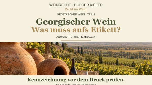 Georgischer Wein: Was muss aufs Etikett? Zutaten, E-Label und Naturwein. Kanzlei WEINRECHT · Holger Kiefer. Symbolisches Weinbergmotiv mit Qvevri. KI generiert.